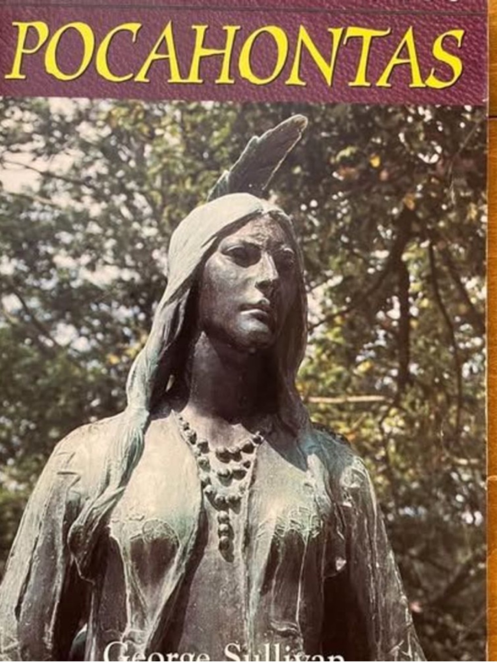 Pocahontas 
“In their Own Words”
Scholastic Book
